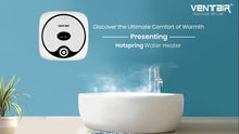 Load and play video in Gallery viewer, Ventair Water Heater - Hotspring
